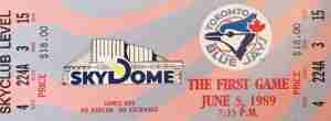 SKYDOME Blue Jays Ticket