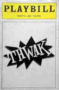 THWAK 1999 Off Broadway Minetta Lane Program Cover