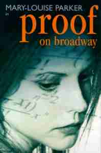PROOF 2000 Broadway flyer Mary Louise Parker