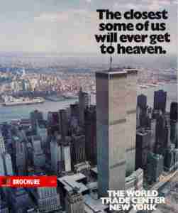 WTC 911 brochure WTC The closest some of us will ever get to heaven