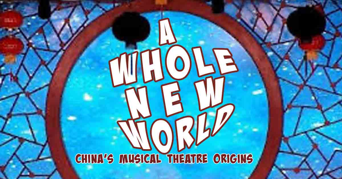 China's Musical Theatre Origins