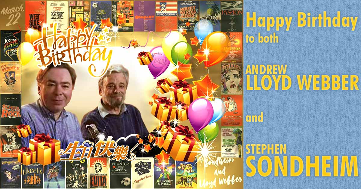 Andrew Lloyd Webber Stephen Sondheim Birthday 2019