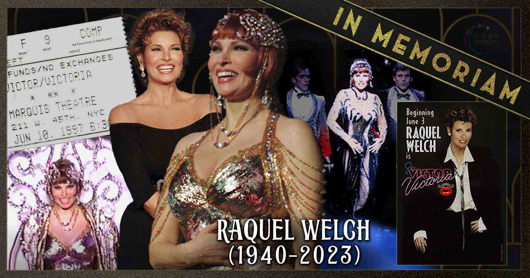 Memoriam Raquel Welch: Actress, Singer, Dancer & international sex symbol