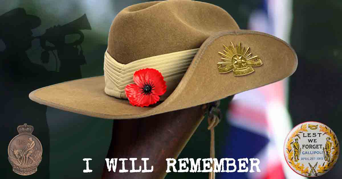 ANZAC Day 2022- I Will Remember