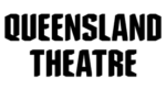 Australian Theatre Company: Queensland Theatre