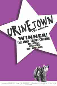 Urinetown (Off Broadway & Broadway)